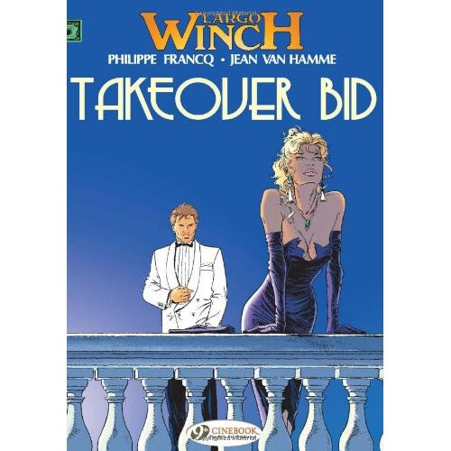 Largo Winch Vol.2: Takeover Bid: Takeover Bid v. 2 - Book