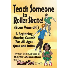 Teach Someone to Roller Skate - Even Yourself!