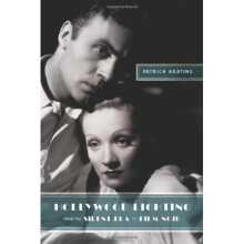 Hollywood Lighting from the Silent Era to Film Noir (Film and Culture Series)