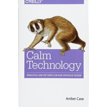 Calm Technology: Designing for Billions of Devices and the Internet of Things