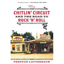 The Chitlin' Circuit: and the Road to Rock