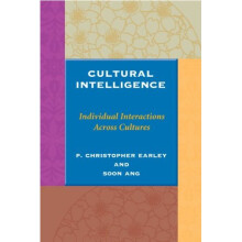 Cultural Intelligence: Individual Interactions Across Cultures (Stanford Business Books)