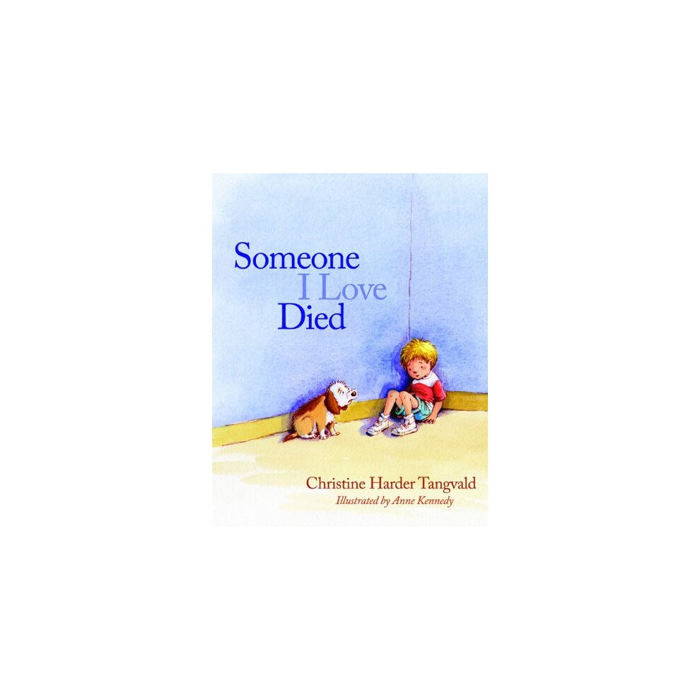 Someone I Love Died