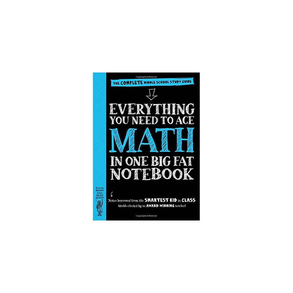 Everything You Need to Ace Math in One Big Fat Notebook: The Complete Middle School Study Guide (Big Fat Notebooks)