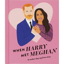 When Harry Met Meghan: A modern-day royal love story