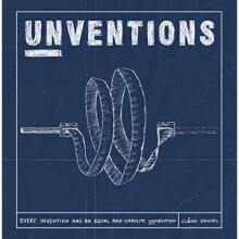 Unventions: Every Invention Has an Equal and Opposite Unvention