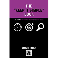 Keep It Simple Book (Concise Advice)