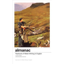 Almanac: 16: A Yearbook of Welsh Writing in English