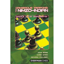 Dangerous Weapons: The Nimzo-Indian (Dangerous Weapons Series)