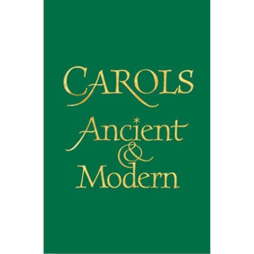 Carols Ancient and Modern Words edition