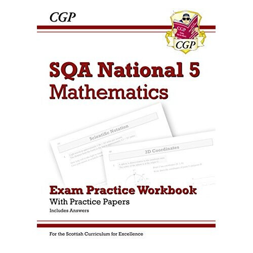 New National 5 Maths: SQA Exam Practice Workbook - includes Answers (CGP Scottish Curriculum for Excellence)
