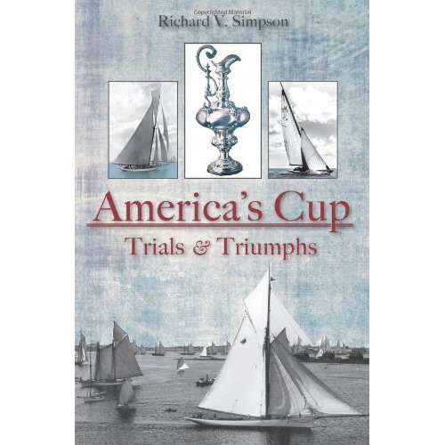 America's Cup: Trials & Triumphs