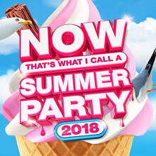 NOW Thats What I Call Summer Party 2018 [CD]
