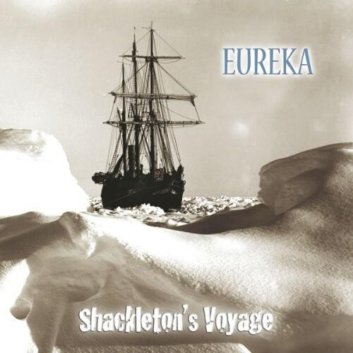 Eureka - Shackletons Voyage [CD]