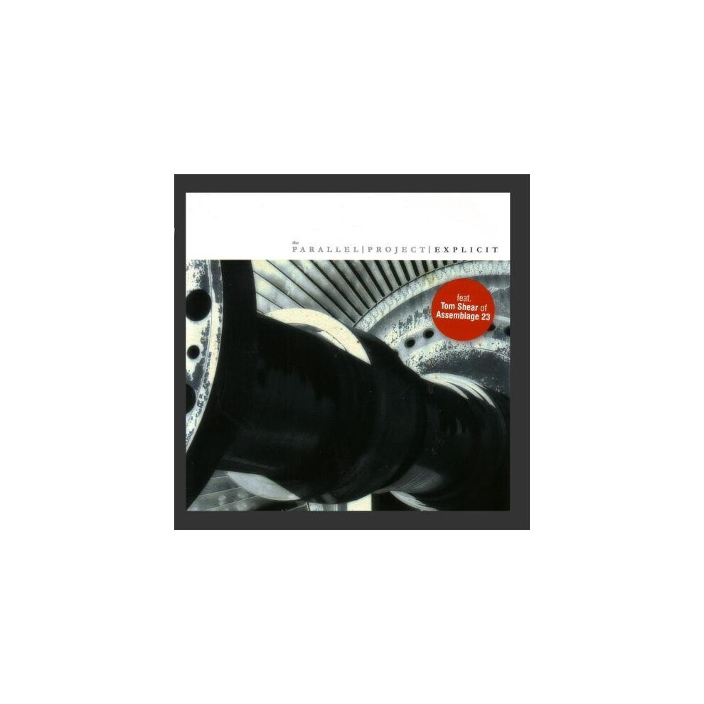 The Parallel Project - Explicit [CD]