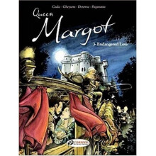 Queen Margot Vol.3: Endangered Love: Endangered Love v. 3 - Book
