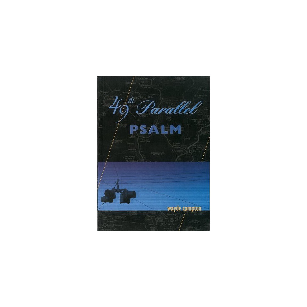 49th Parallel Psalm