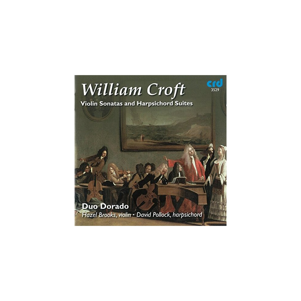 Duo Dorado - Croft: Violin Sonatas and Harpsichord Suites [CD]-image-OPC-PMFCTF-NEW