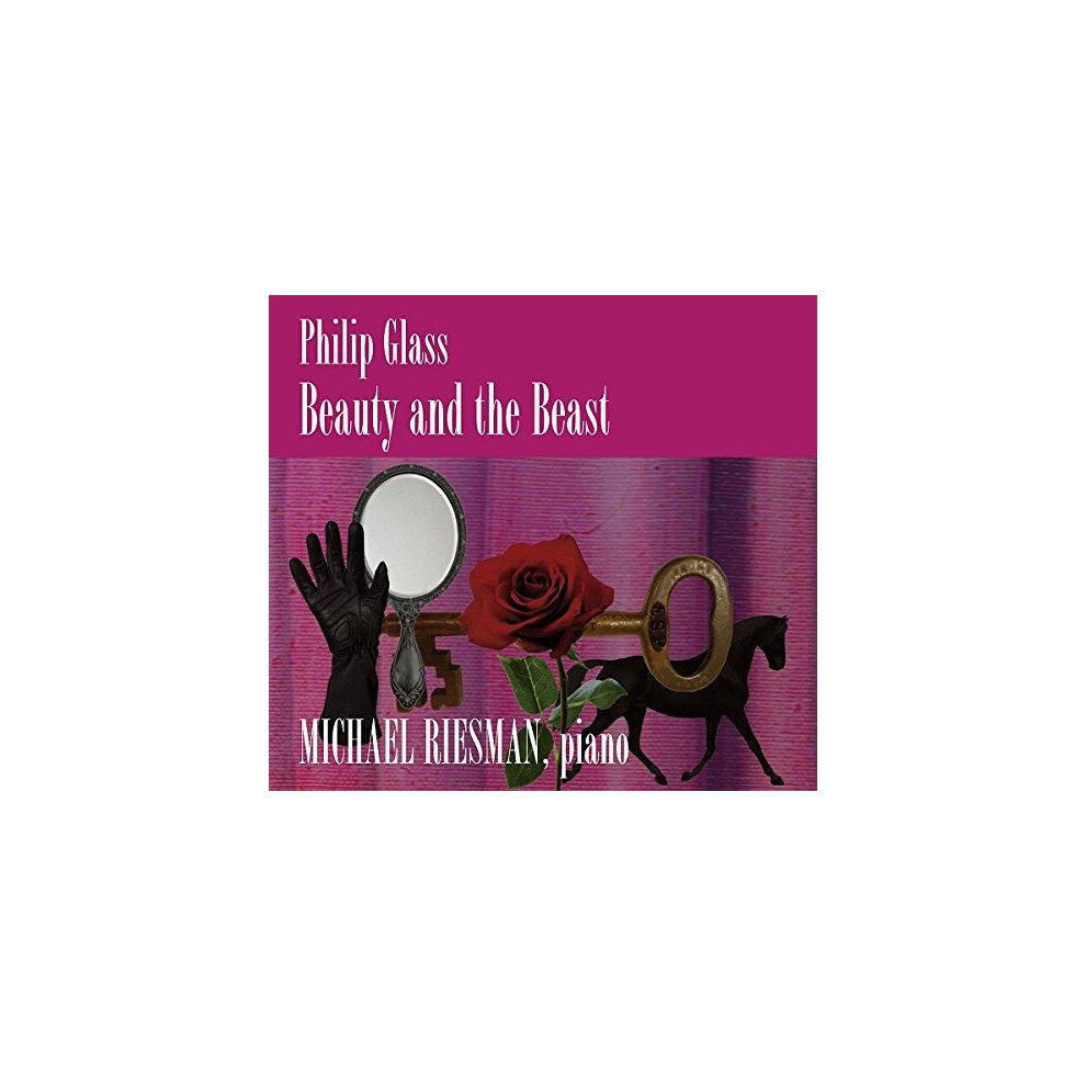 Philip Glass - Beauty and the Beast - Michael Riesman, piano [CD]-image-OPC-PMFHRN-NEW