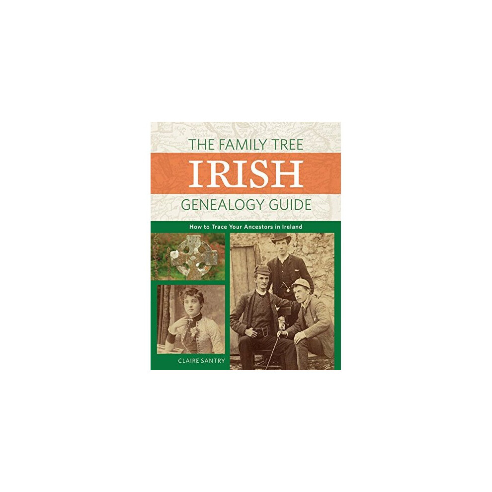 The Family Tree Irish Genealogy Guide: How to Trace Your Ancestors in Ireland b - Image 3