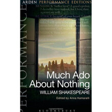 Much Ado About Nothing: Arden Performance Editions