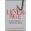 Leverage: How Cheap Money Will Destroy the World 1