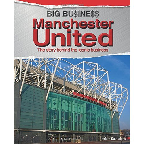 Manchester United (Big Business)