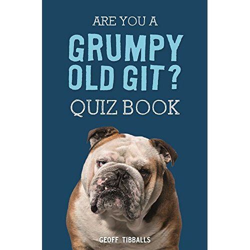 Are You a Grumpy Old Git? Quiz Book