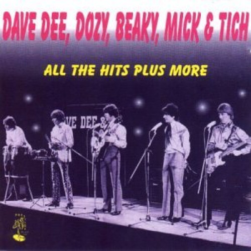 Dozy, Beaky, Mick and Tich Dave Dee - All The Hits Plus More [CD]