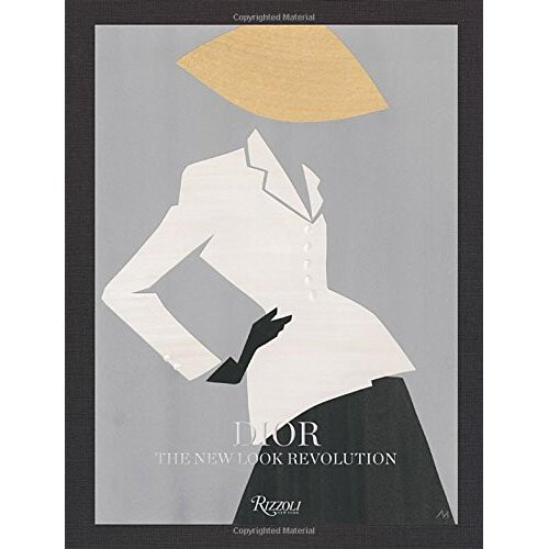 Dior:Â The New Look Revolution