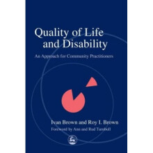 Quality of Life and Disability: An Approach for Community Practitioners