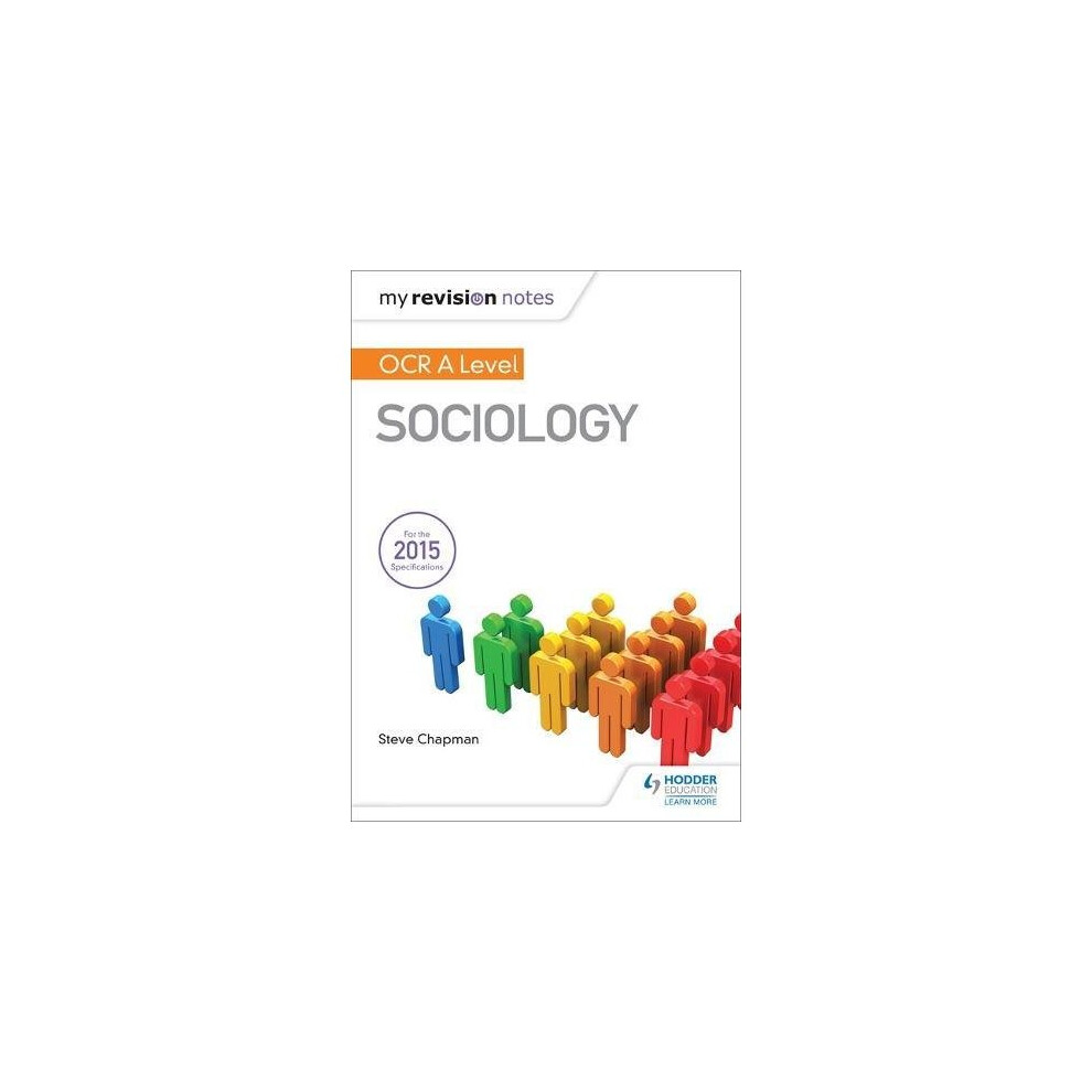 My Revision Notes: OCR A Level Sociology