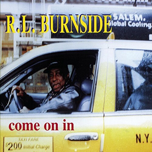 R.L. BURNSIDE - Come on In [CD]