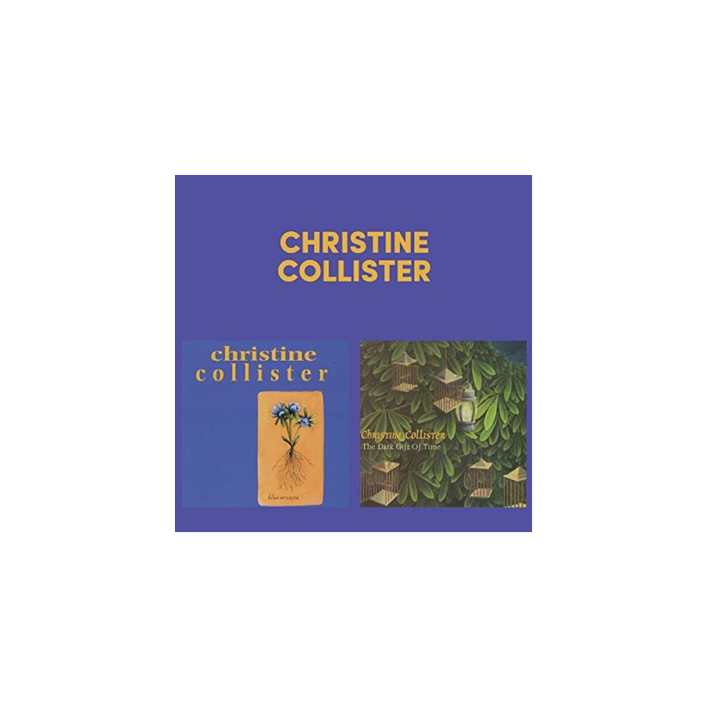 Christine Collister - Blue Aconite / The Dark Gift of Time [CD]