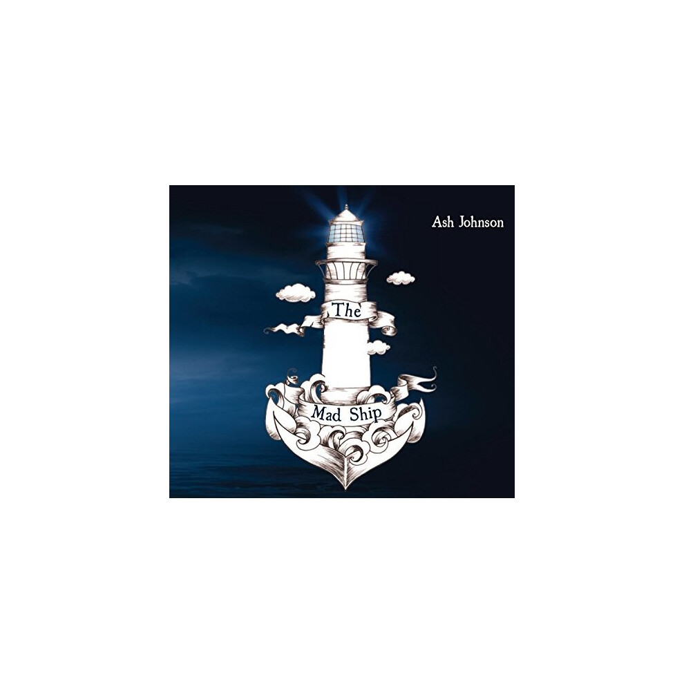Ash Johnson - The Mad Ship [CD]