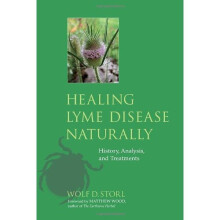 Healing Lyme Disease Naturally: History, Analysis, and Treatments