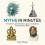 Myths in Minutes 1