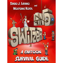 Switzerland: A Cartoon Survival Guide