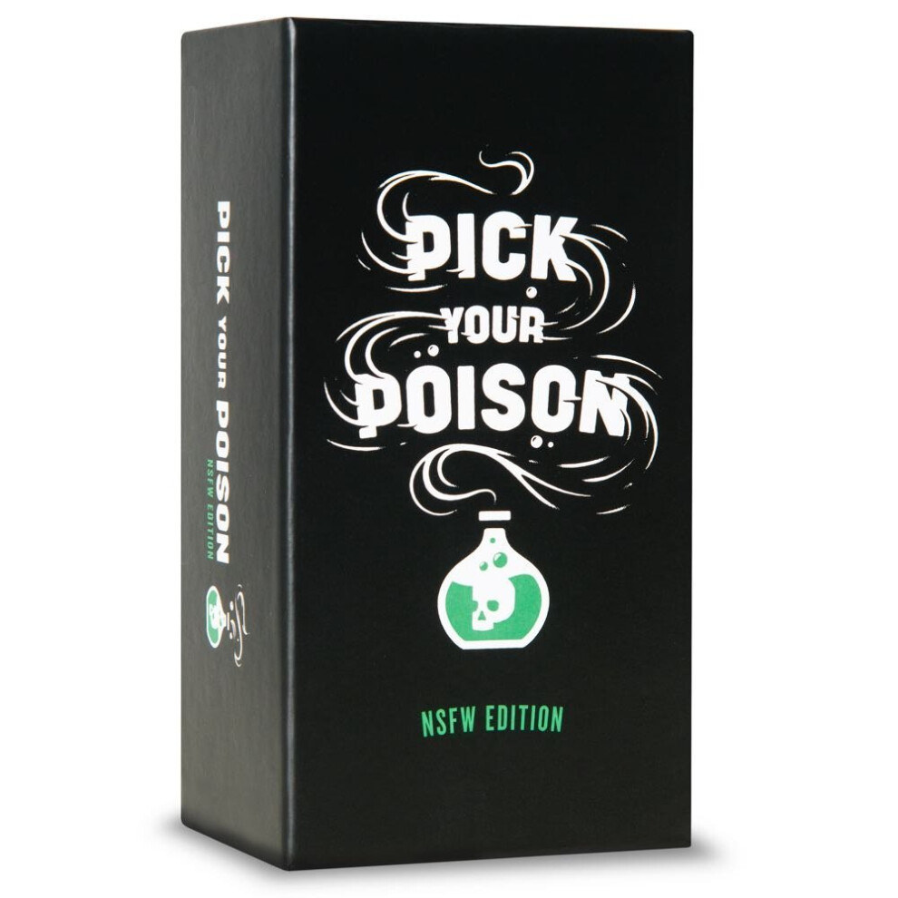 Pick Your Poison Card Game - The Would You Rather...? Adult Party Game [NSFW Edition]