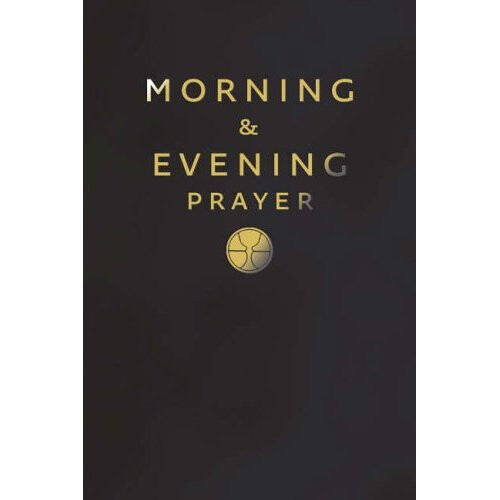 Morning and Evening Prayer