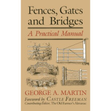 Fences, Gates & Bridges: A Practical Manual