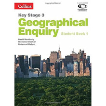 Collins Key Stage 3 Geography – Geographical Enquiry Student Book 1