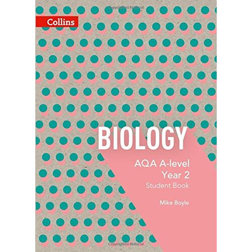 AQA A Level Biology Year 2 Student Book (AQA A Level Science)