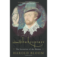 Shakespeare: The Invention Of The Human