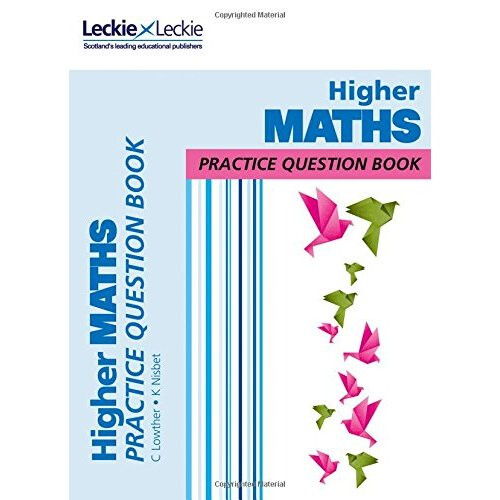 Practice Question Book for SQA Exams – Higher Maths Practice Question Book