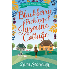 Blackberry Picking at Jasmine Cottage (The Little Village on the Green, Book 2)