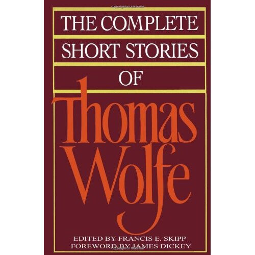 The Complete Short Stories of Thomas Wolfe