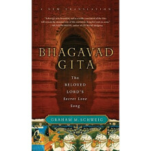 Bhagavad Gita: The Beloved Lord's Secret Love Song