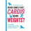 Which Comes First, Cardio or Weights? 1