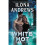 White Hot: A Hidden Legacy Novel 1